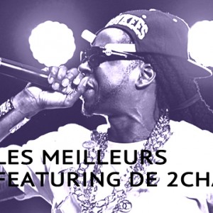 Top 6 des Meilleurs Featuring de 2 Chainz