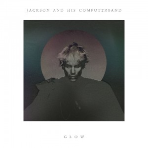Jackson And His Computer Band - "Glow"