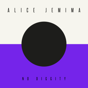 No Diggity - Alice Jemima